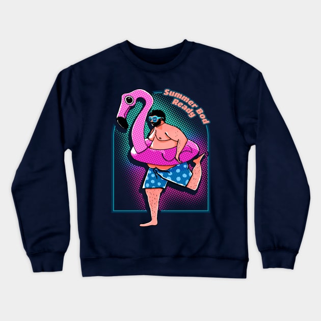 Summer Bod Ready Crewneck Sweatshirt by ArtDiggs